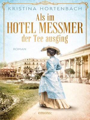 cover image of Als im Hotel Messmer der Tee ausging